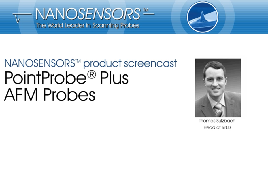Product Screencast NANOSENSORS™ PointProbe® Plus